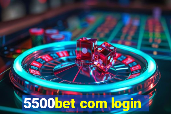 5500bet com login